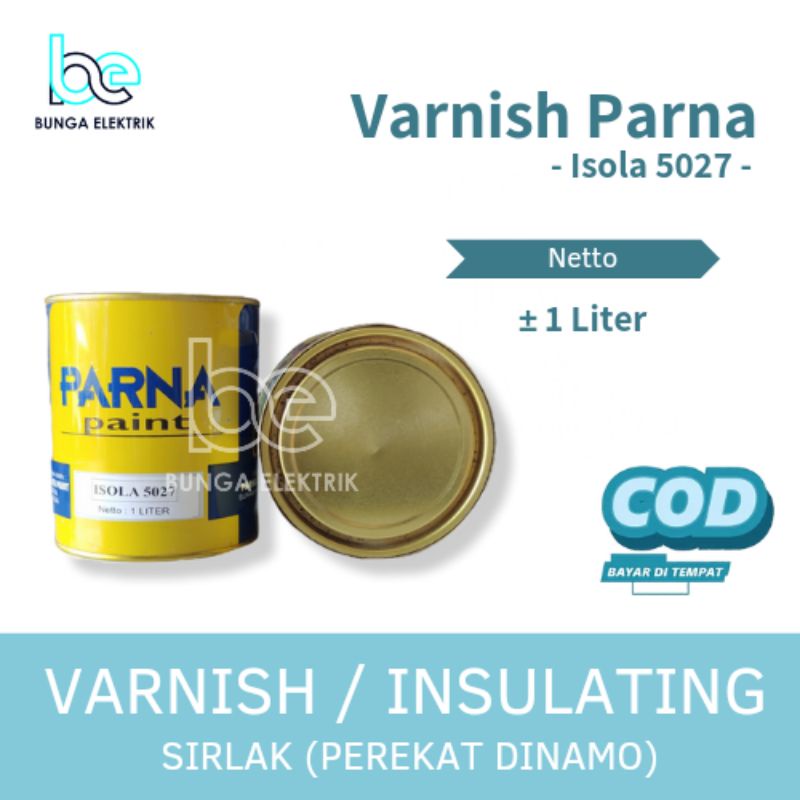 VARNISH INSULATING SIRLAK PARNA DR BECK HATAKE JINGSHA AP77 LEM PEREKAT DINAMO SERLAK