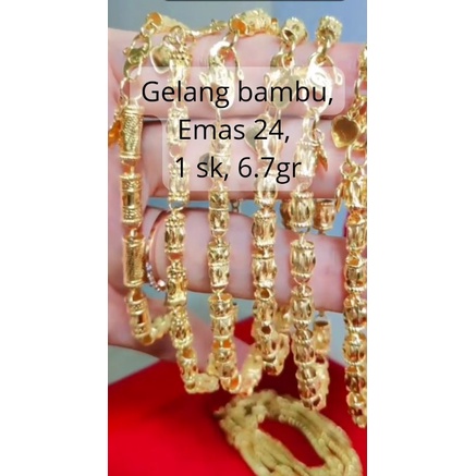 Gelang bambu emas asli kadar 24k 92% 1/2sk, 1 suku, 2 sk, & 3 suku, (3.35, 6.7, 10.05, 13.4, 20.1 gr