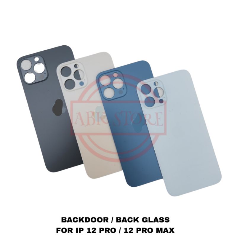 TUTUP BELAKANG BACKDOOR COVER BATERAI BACK GLASS FOR IP 12 PRO MAX / 12 PRO