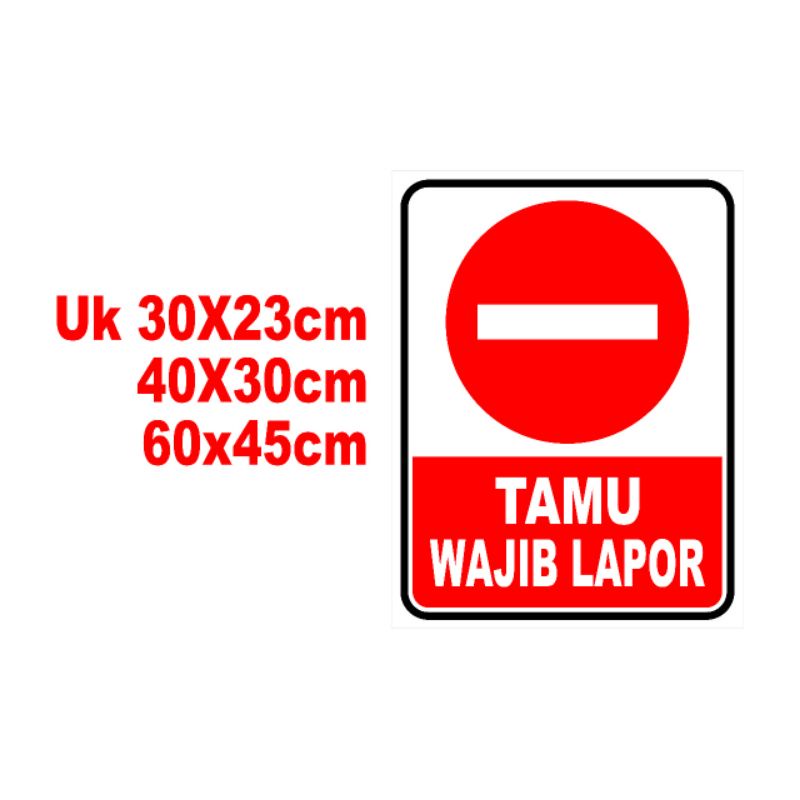 STIKER TAMU WAJIB LAPOR