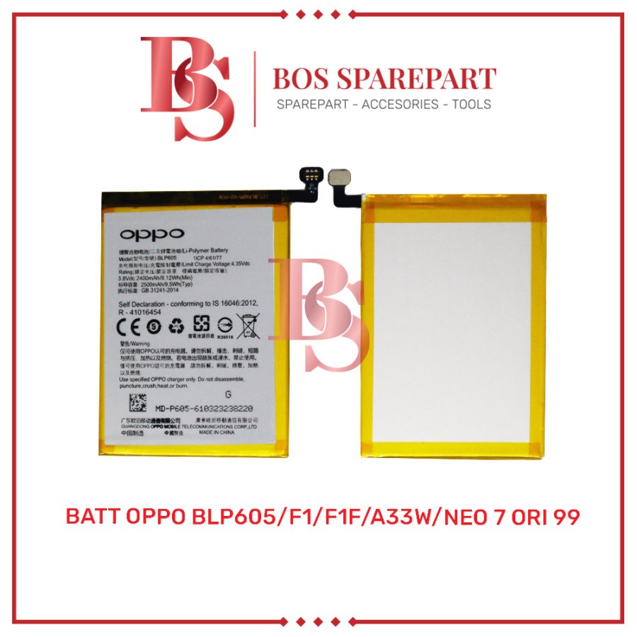 BATTERY OPPO BLP605 / F1 / F1F / A33W / NEO 7 ORI 99