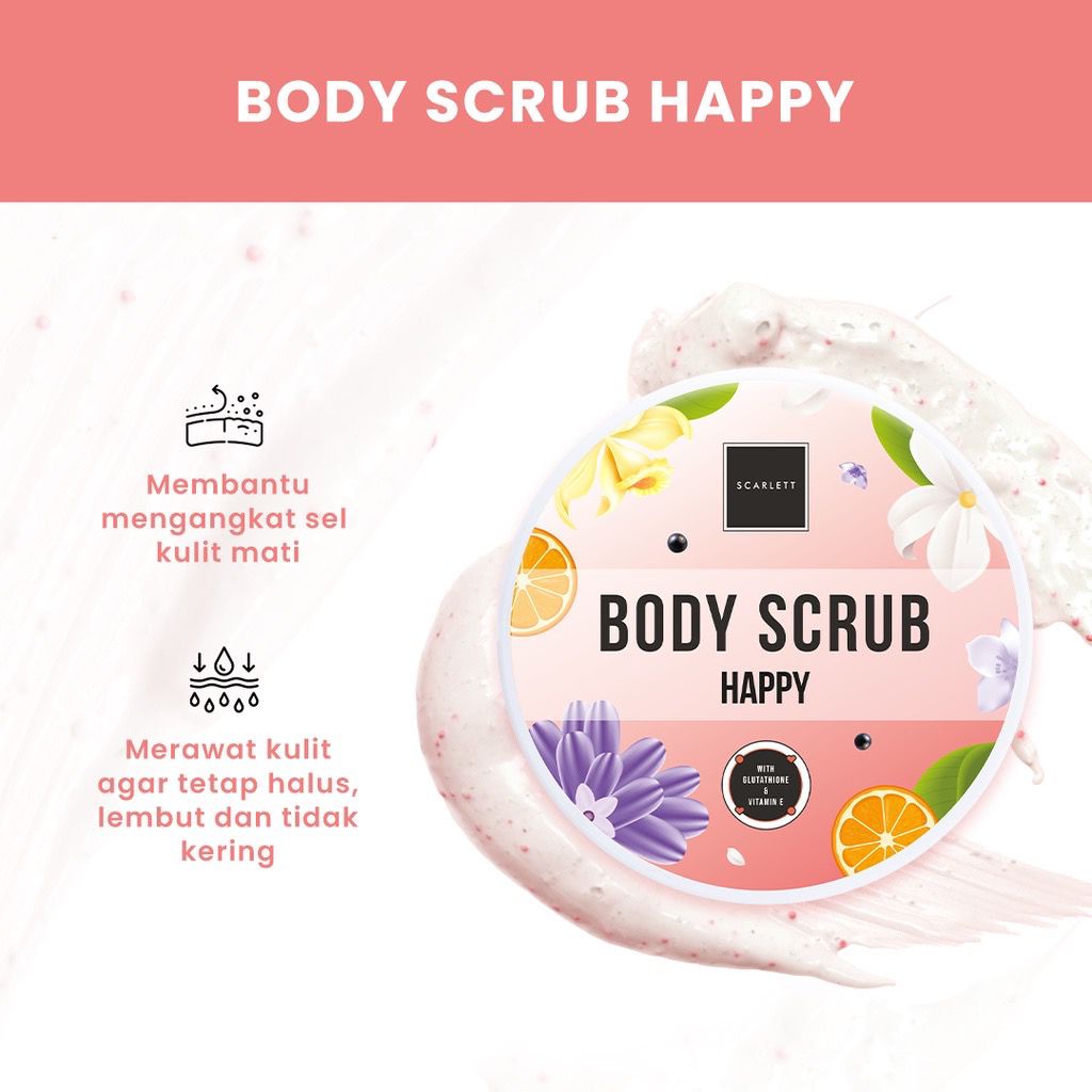 ( JSO ) Scarlett BODY SCRUB HAPPY 250 ml / scarlett scrub happy / lulur scarlett