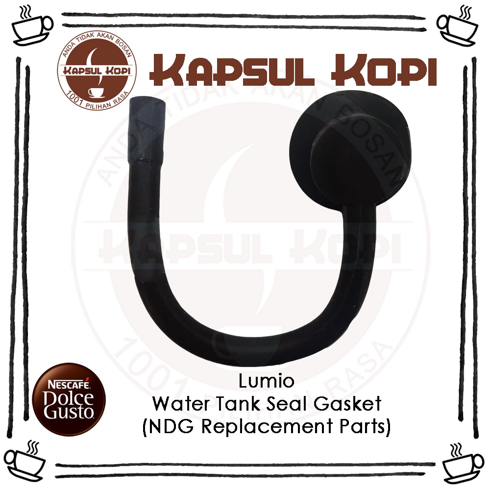 Water Tank Karet Seal Gasket Lumio Nescafe Dolce Gusto Replacement Sparts
