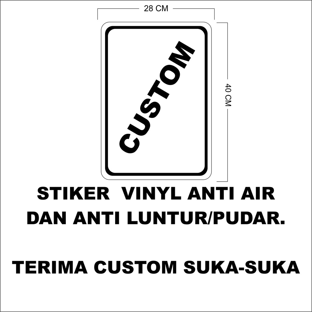 

STIKER SIGN UK 28X40CM CUSTOM MURAH