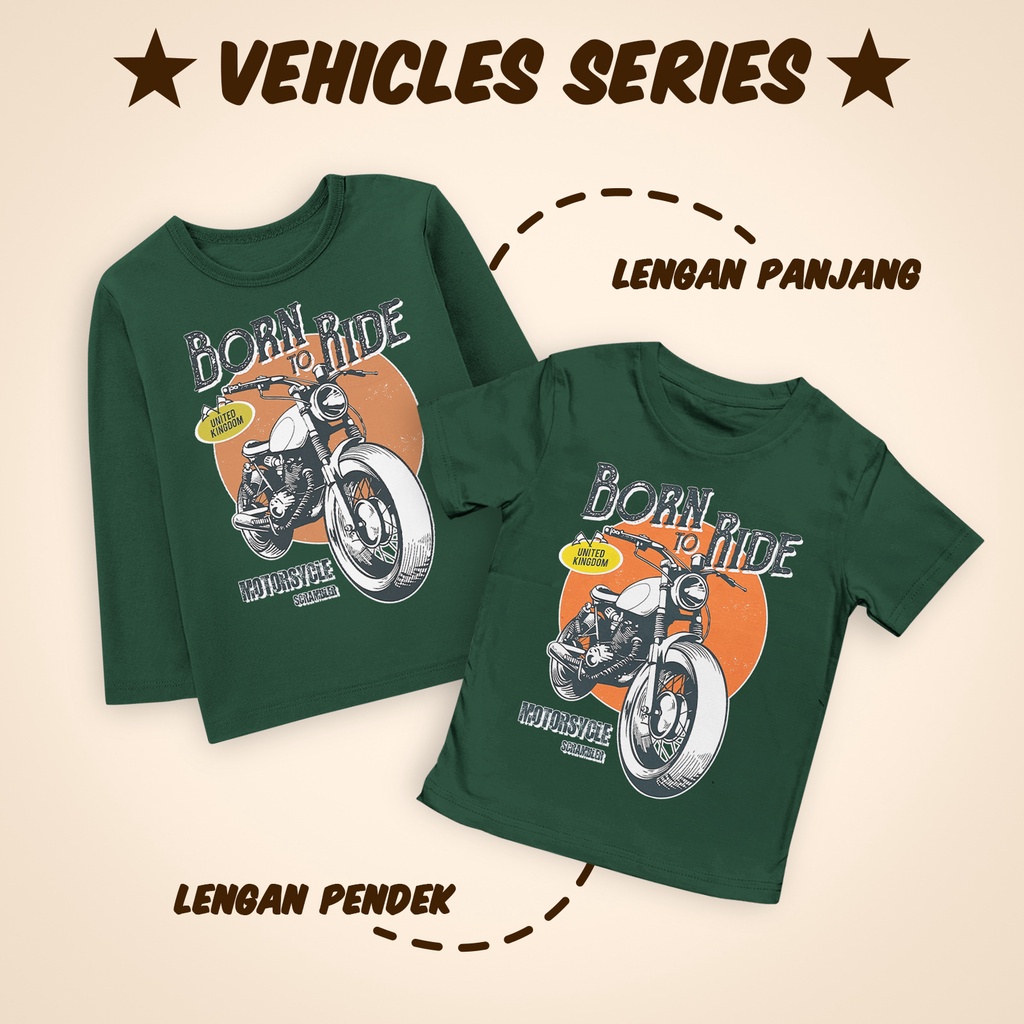 Kaos Anak Laki Laki Perempuan 1-12 Tahun Unisex Lengan Pendek dan Lengan Panjang Born To Ride