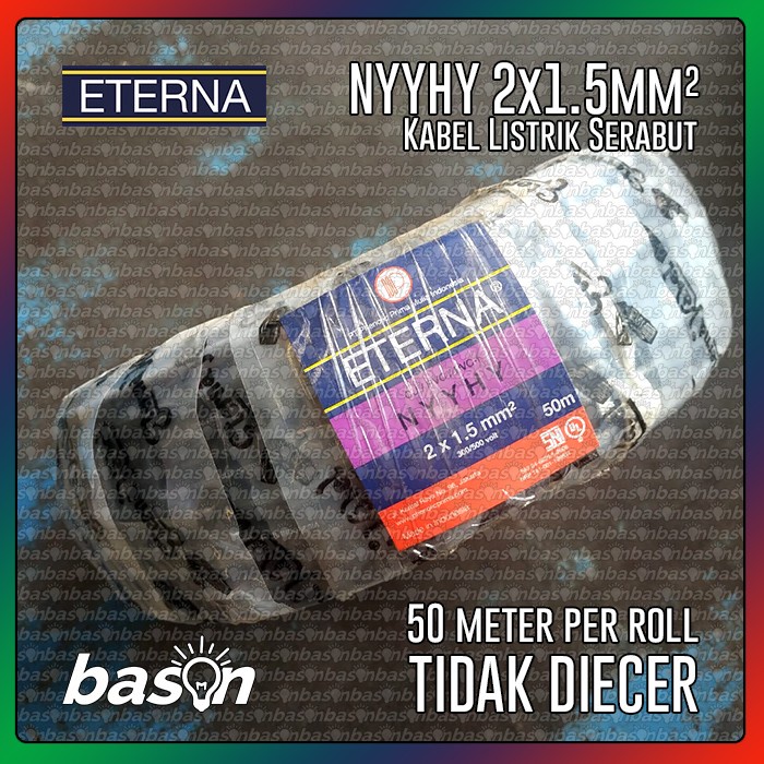 Eterna NYYHY 2 x 1.5 mm @ 50m - TIDAK DI ECER - 1 roll = 50 meter