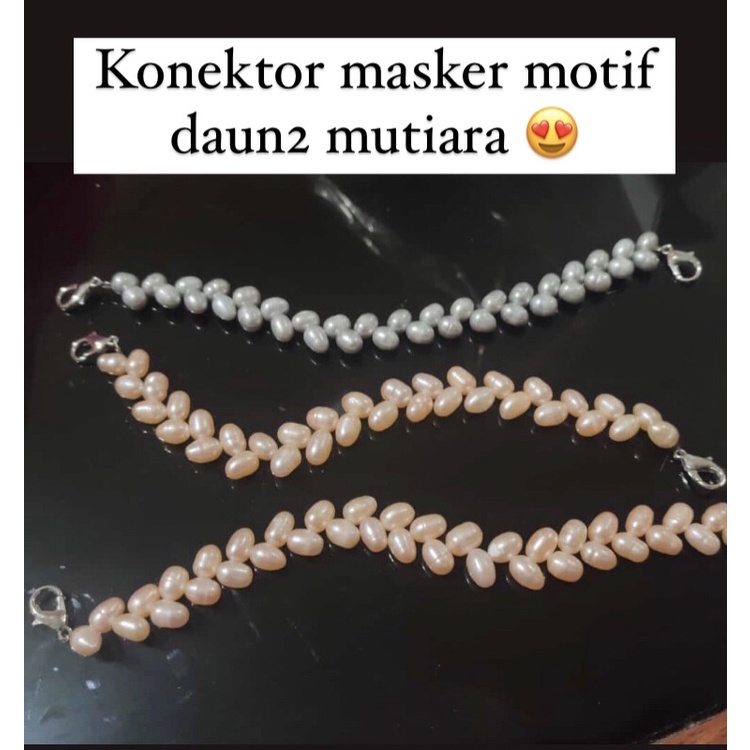 Konektor Masker Mutiara Asli - Konektor Masker Jilbab