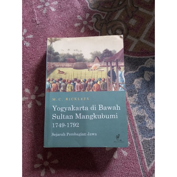 Yogyakarta Di Bawah Sultan Mangkubumi 1749-1792 - M.C Ricklefs