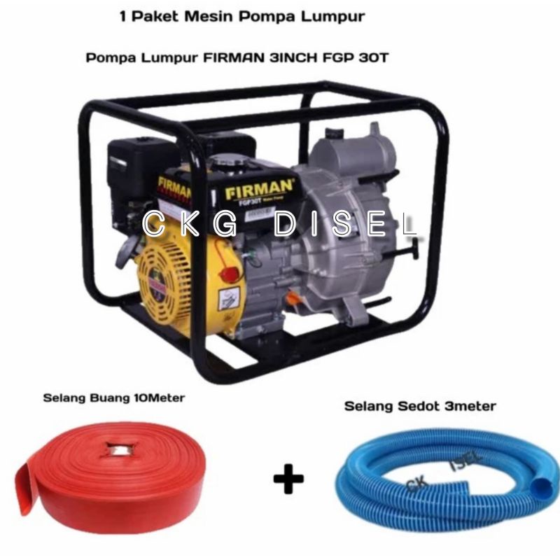 1 Paket Mesin Pompa Lumpur Firman FGP 30 T Selang Sedot + Selang Buang