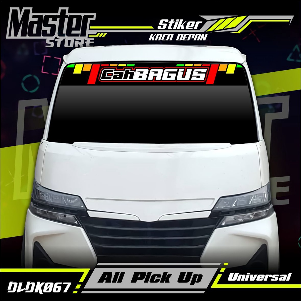 Stiker Decal Kaca Depan CAH BAGUS All Mobil Pick Up Bisa Untuk Semua Mobil Pick Up / Truk, dll Custo