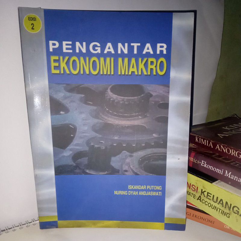 buku Pengantar Ekonomi Makro edisi 2 karangan Iskandar Putong dkk