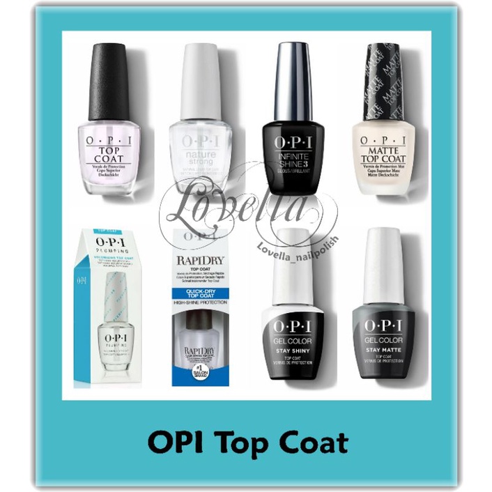 OPI Top Coat / OPI Nature Strong Top Coat / OPI Matte Top Coat / OPI Infinite Shine Top Coat / OPI R