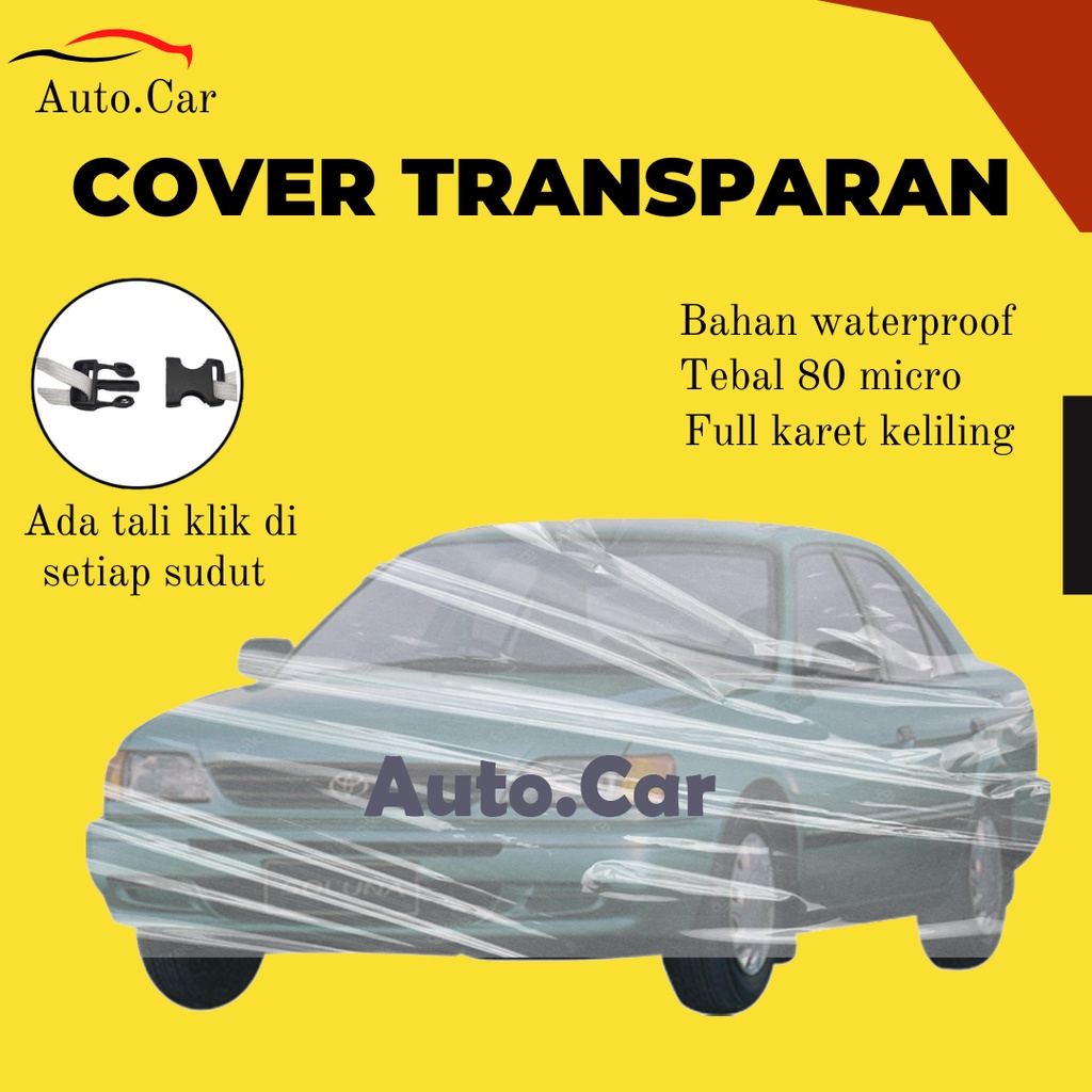 Body Cover Mobil soluna Sarung Mobil soluna/sedan corona/corona/timor/sedan timor/timor dohc/hyundai elantra/hyundai avega/nissan infinity/volvo 960/baleno/baleno lama/baleno 97/corolla/corolla great/corolla dx/corolla all new/civic lama/grand civic/brio