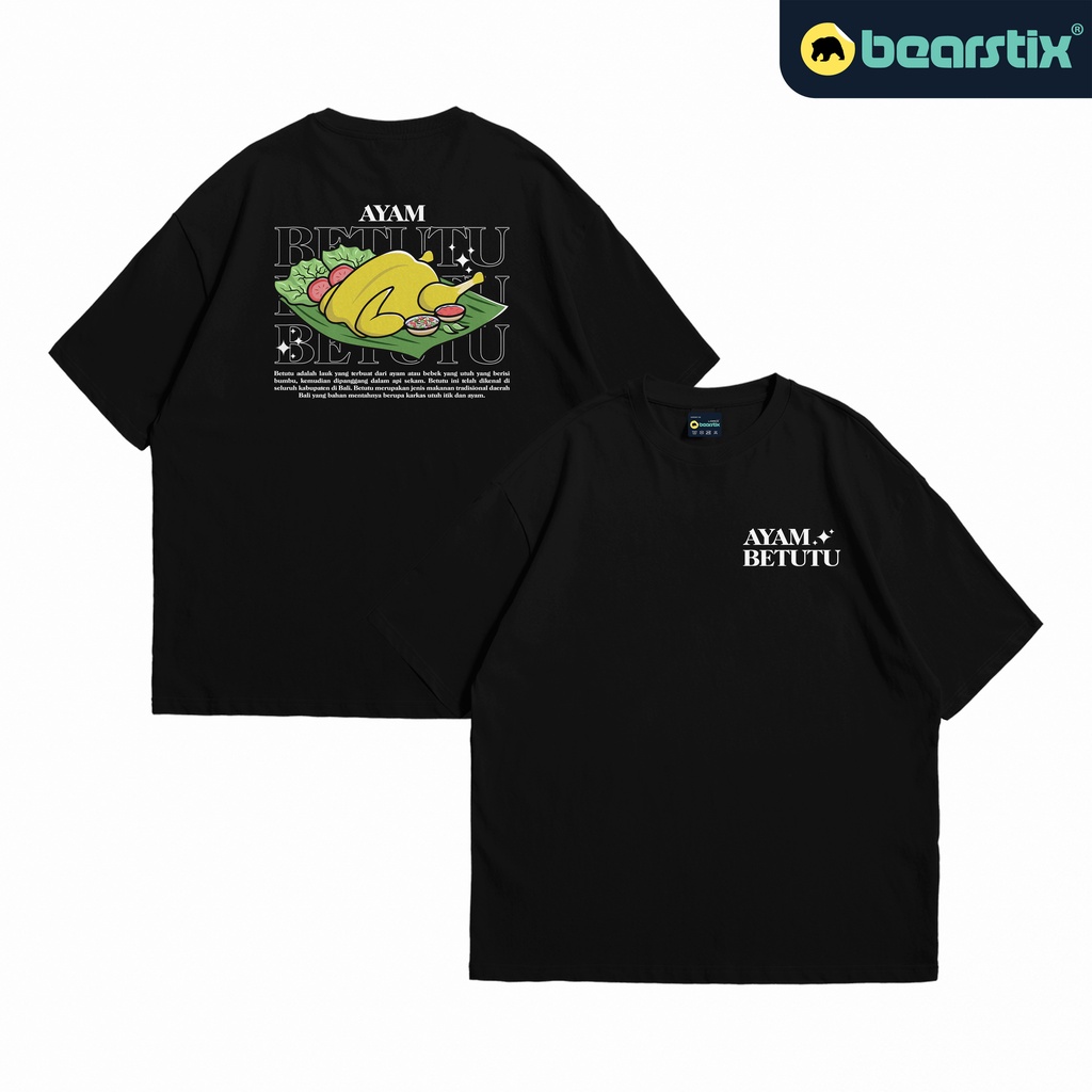 Bearstix Oversized - T Shirt AYAM BETUTU - Kaos Oversize Kota Denpasar Bali - Baju Makanan Ayam Bebe