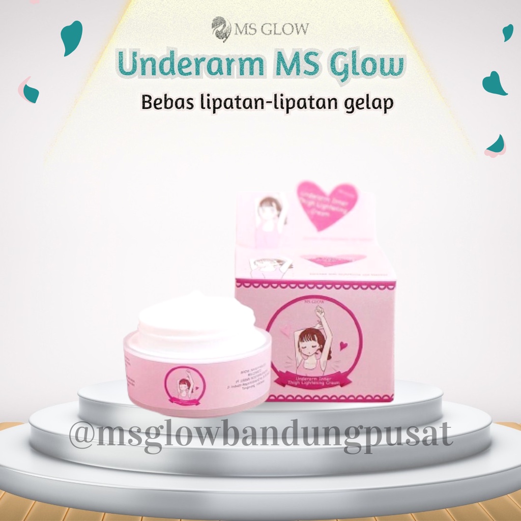 MS GLOW UNDERARM CREAM KRIM PEMUTIH KETIAK DAN SELANGKANGAN AMPUH ORIGINAL BPOM BANDUNG OFFICIAL STO