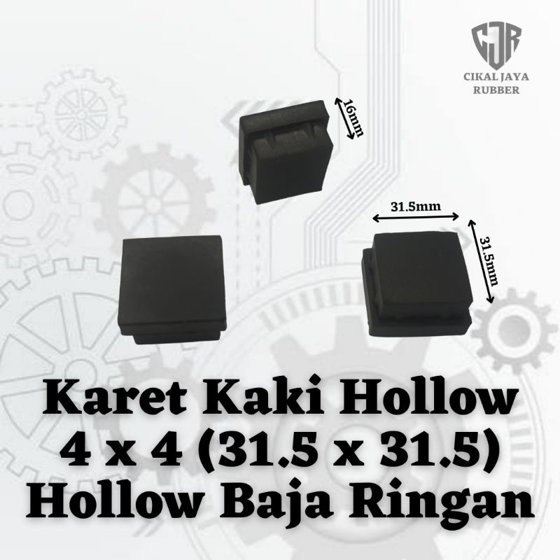 Karet Kaki Hollow Baja Ringan 4x4 / 31x31 Alas Kaki Meja Kursi Rak Besi Hollo