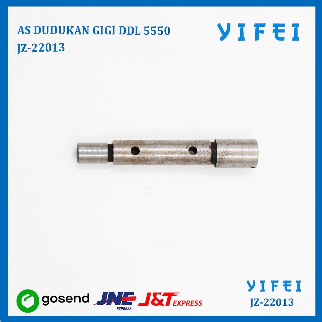 AS DUDUKAN GIGI DDL 5550/FEED BAR SHAFT 110-11103 YIFEI-22013