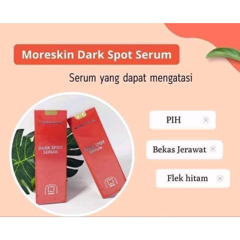 moreskin serum dark spot/moreskin serum anti flek/serum nasa/serum wajah/moreskin serum wajah/moresk
