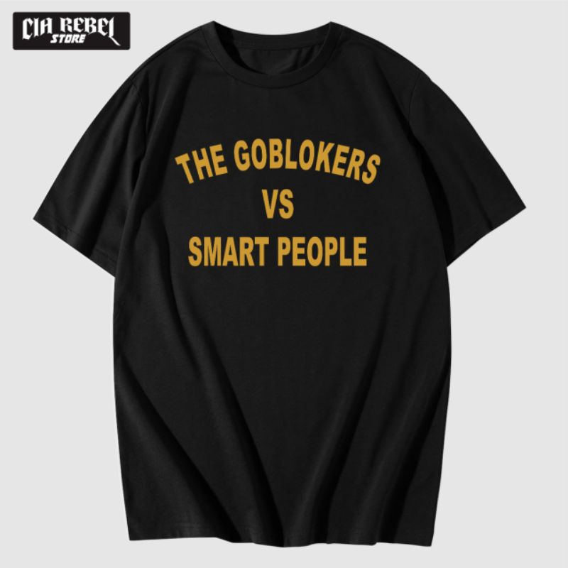 KAOS BAJU THE GOBLOKERS VS SMART  PEOPLE/KAOS THE GOBLOKERS BOBON SANTOSO