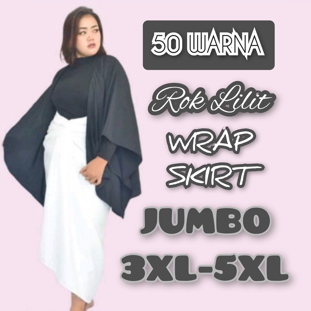 Rok Lilit Wrap skirt Big Size/Jumbo Free Gesper | Size Up to 5XL | Jahitan Rapi Kwalitas Butik Bukan Konveksi