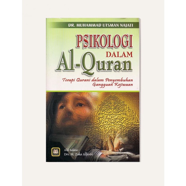 Psikologi Dalam Al-Quran - Dr. Muhammad Utsman Najati