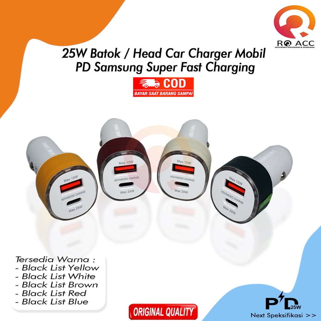 [RO ACC]25W BATOK / HEAD CAR CHARGER MOBIL PD SAMSUNG SUPER FAST CHARGING