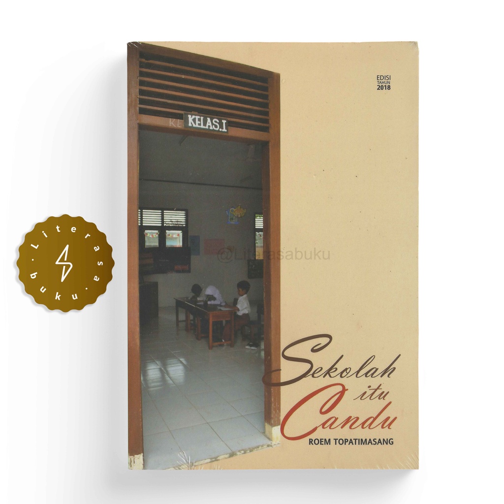 Sekolah Itu Candu - Roem Topatimasang
