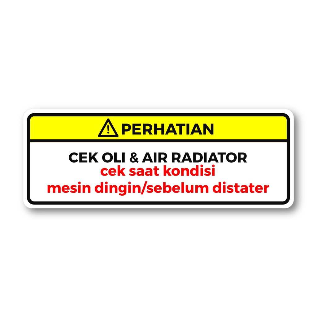 

STIKER CEK OLI MESIN DAN AIR RADIATOR | STIKER HIMBAUAN CEK OLI MESIN | STIKER HIMBAUAN CEK AIR RADIATOR