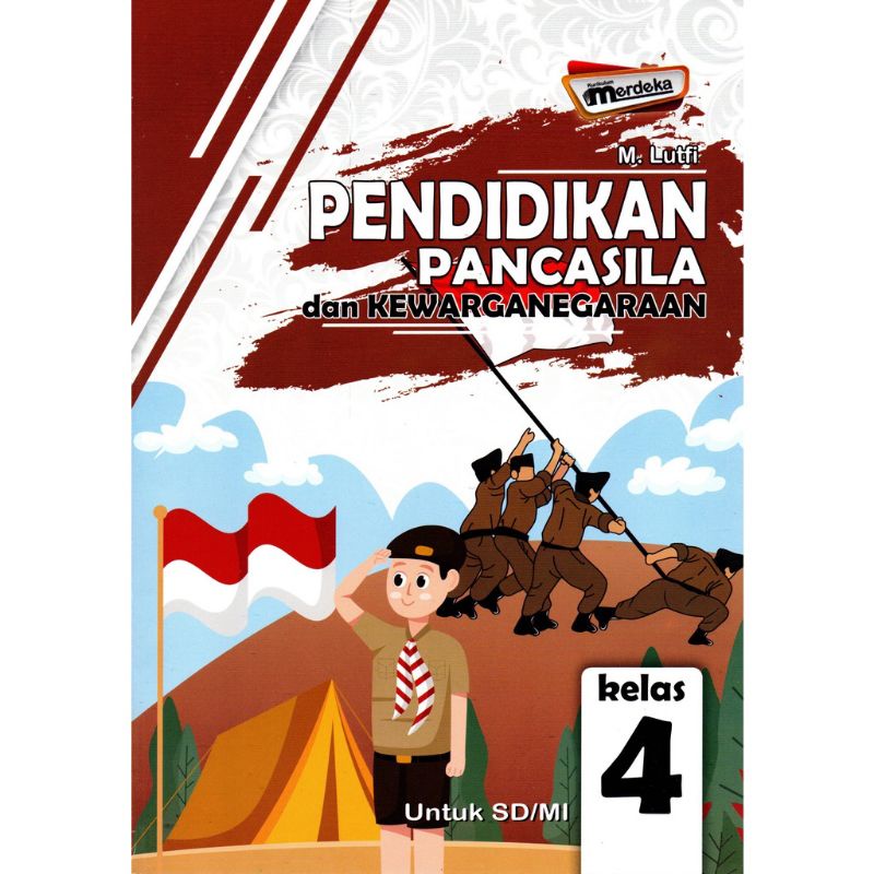 BUKU PKN Pendidikan Pancasila Kelas 4 SD Kurikulum MERDEKA