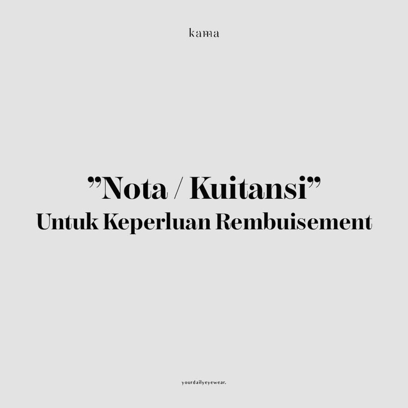 Nota / Kuitansi / Bon / Keperluan Reimbursement