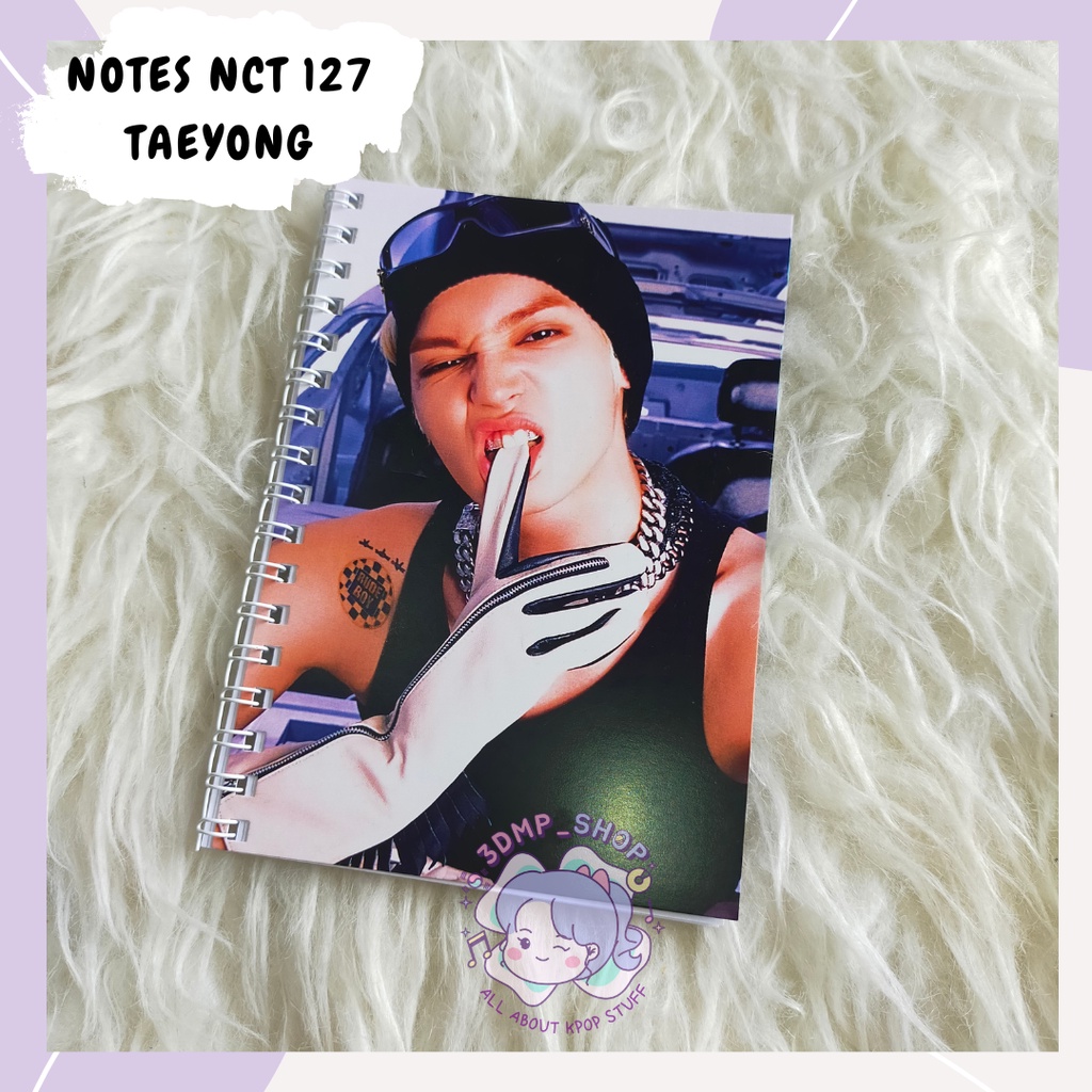 NOTES BUKU TULIS NCT 127 NCT127 2BADDIES 2 BADDIES JAEHYUN TAEYONG DOYOUNG MARK HAECHAN JOHNNY YUTA JUNGWOO TAEIL