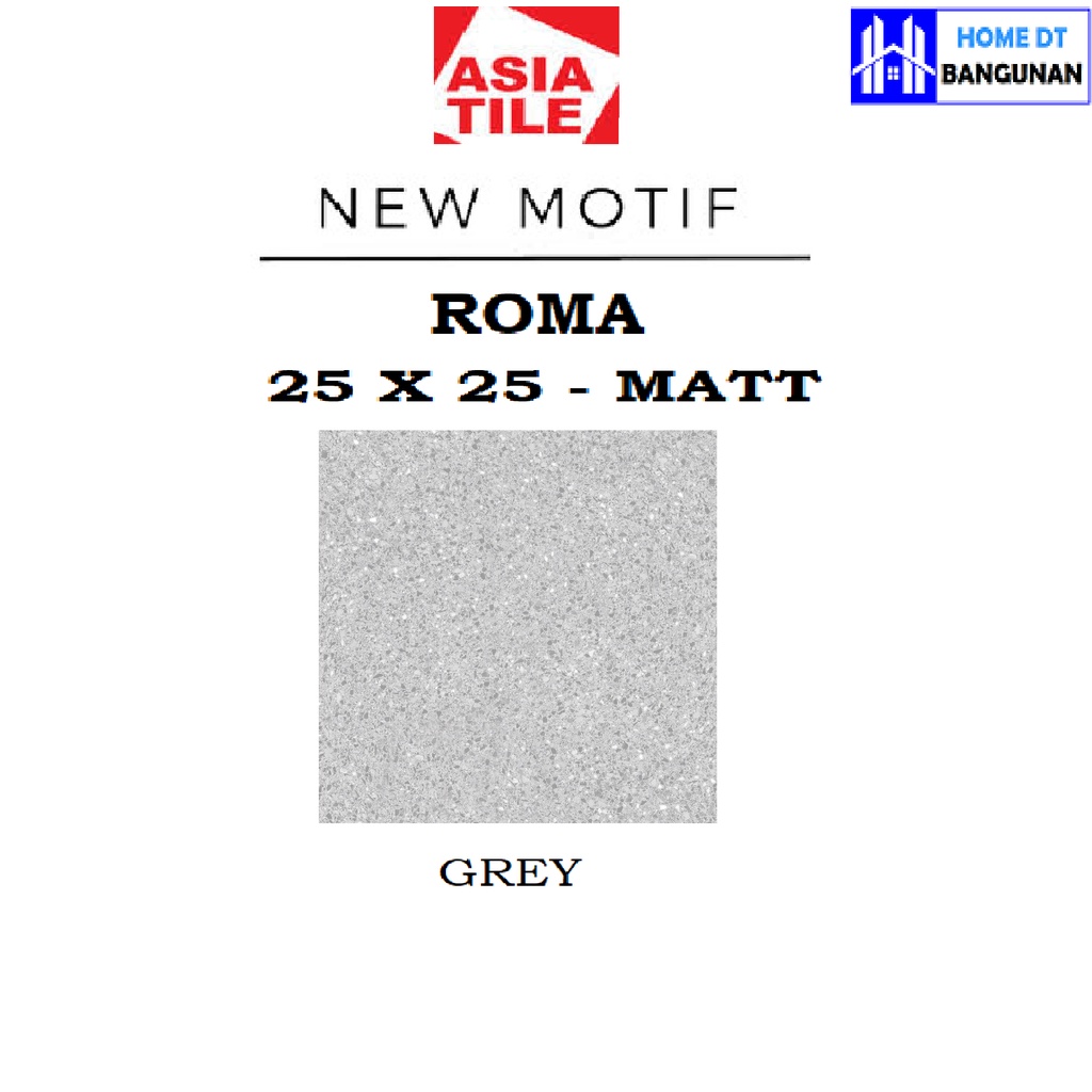 Keramik Lantai 25x25 Asia Tile . Roma Grey Matt