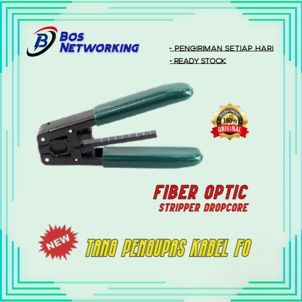 Stripper Dropcore Fiber Optic Tang Pengupas Kabel FO