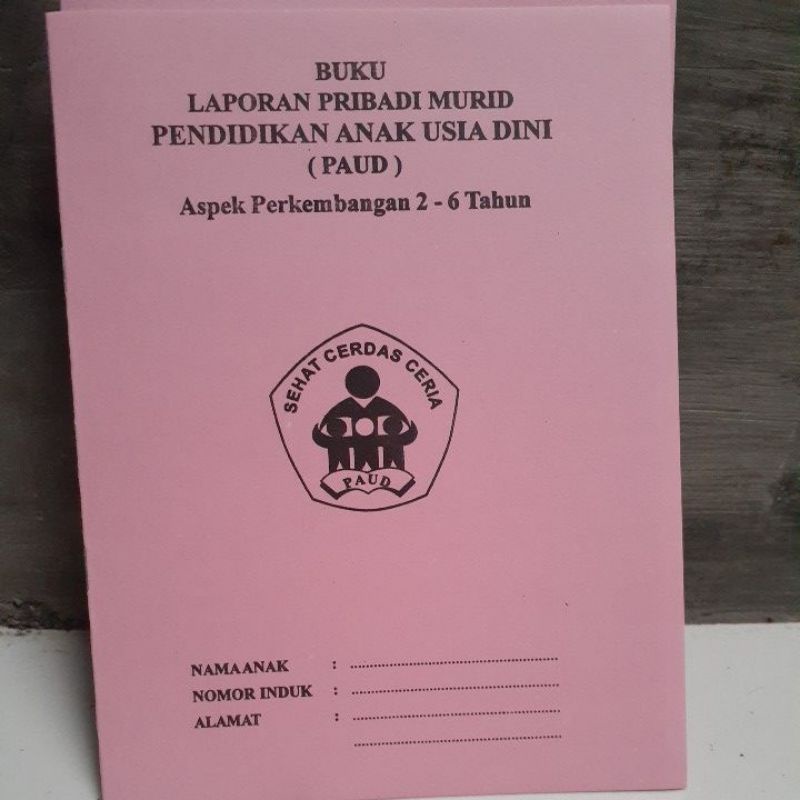 Buku Laporan Pribadi PAUD ( Aspek perkembangan 2- 6 tahun)