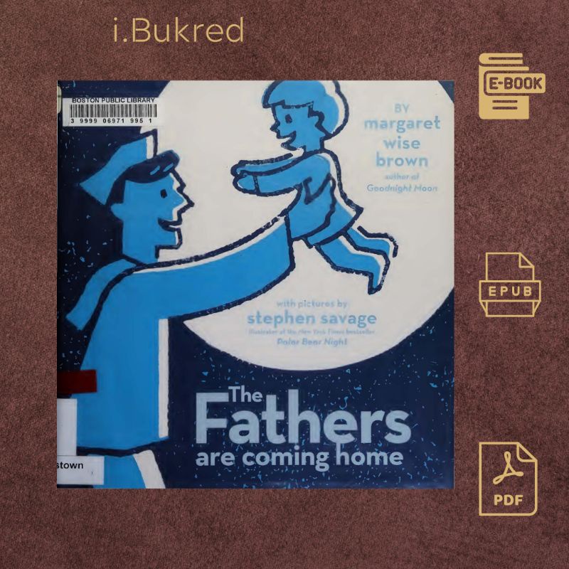 

The Fathers are Coming Home