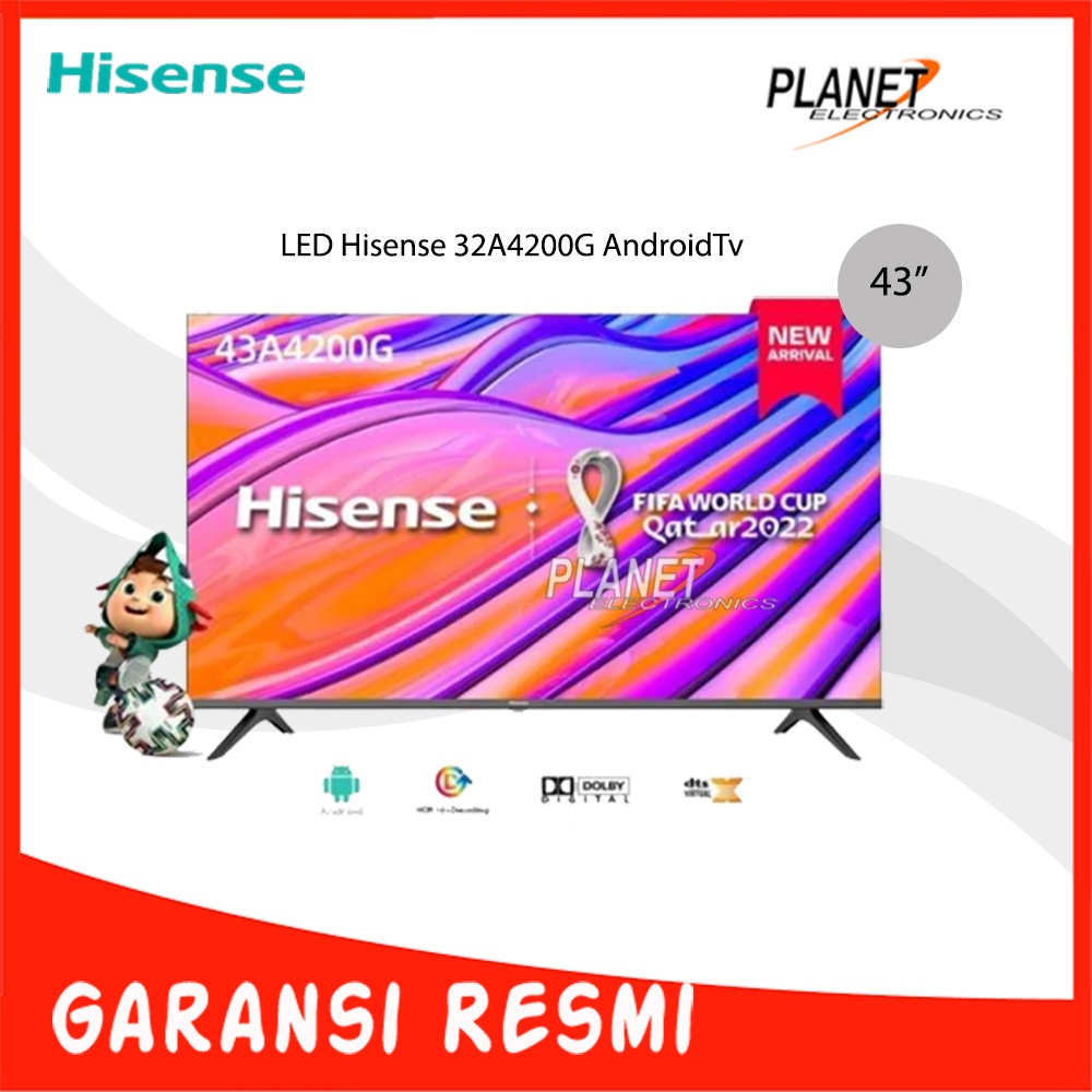LED TV Hisense 43Inch 43A4200G AndroidTv