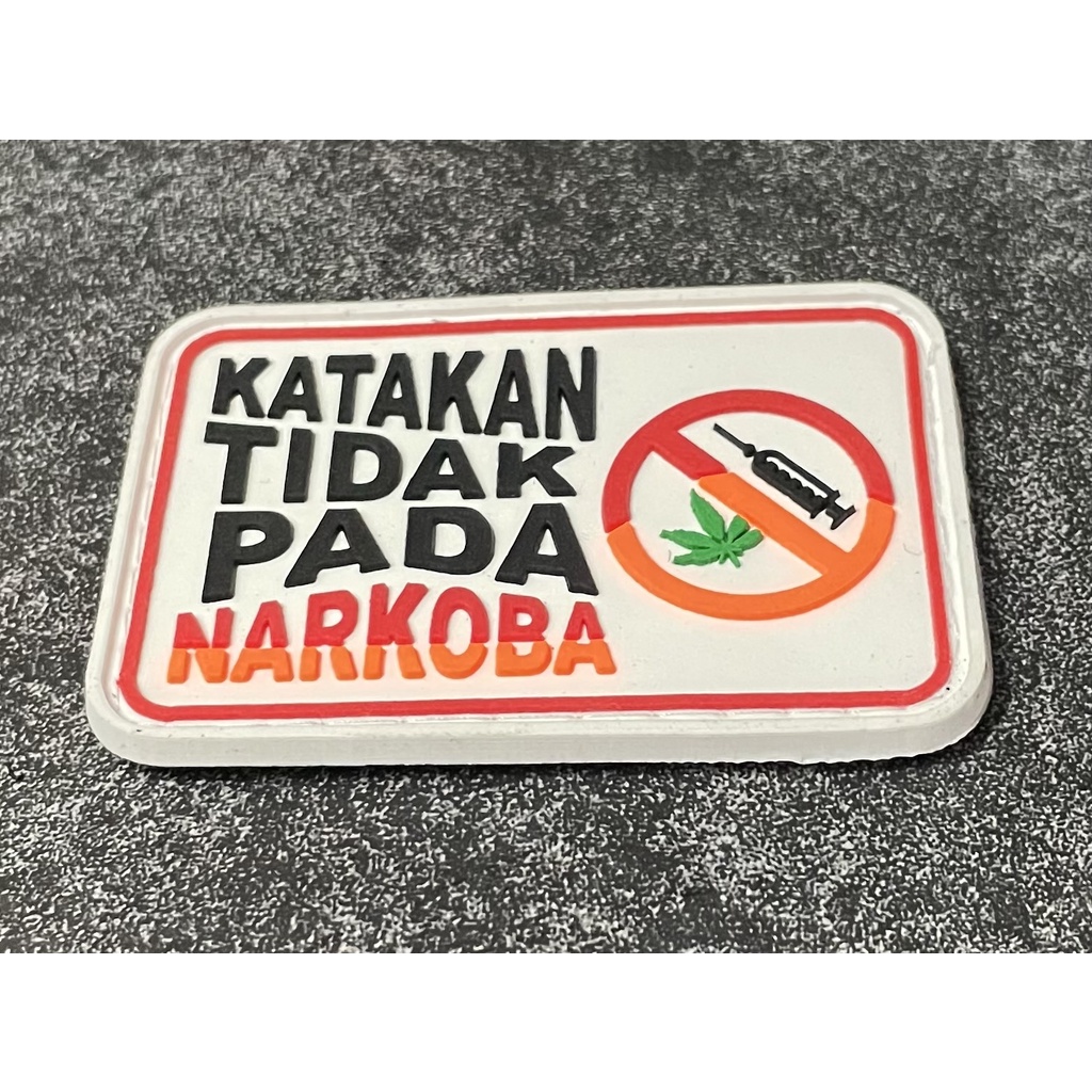 Patch Katakan Tidak Pada Narkoba - Patch Velcro Say No to Drugs