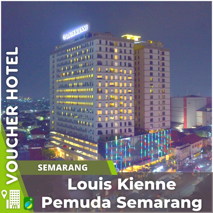 Voucher Hotel Louis Kienne Hotel Simpang Lima Semarang Indonesia