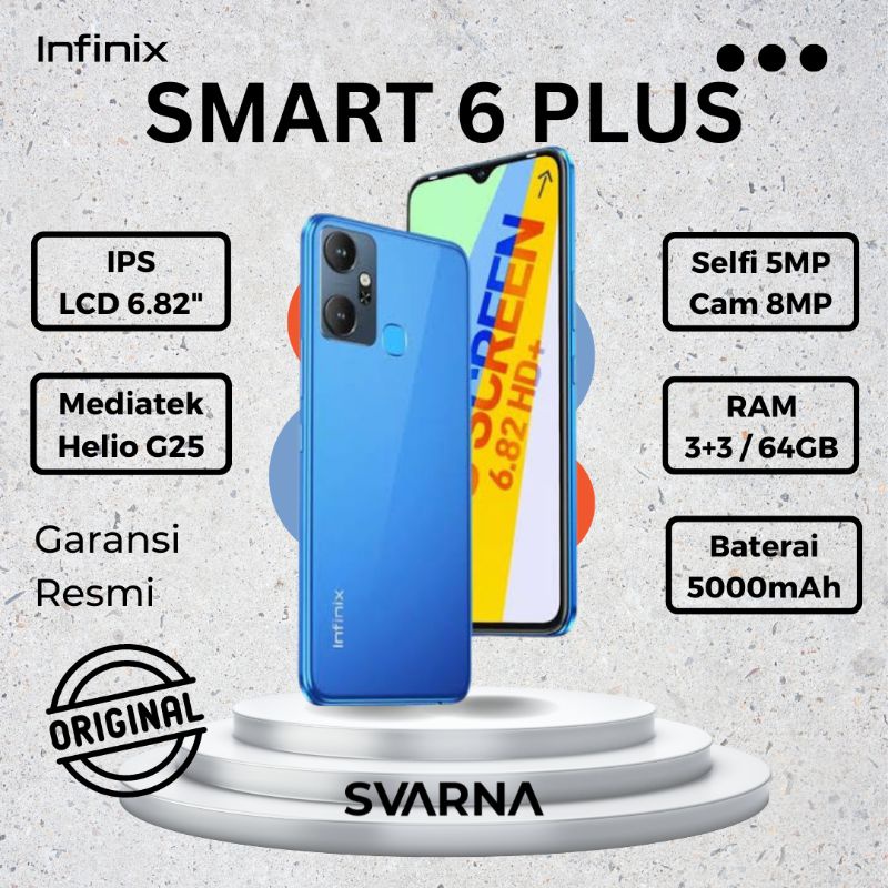 Infinix smart 6 plus [Ram 3+3GB /64GB]