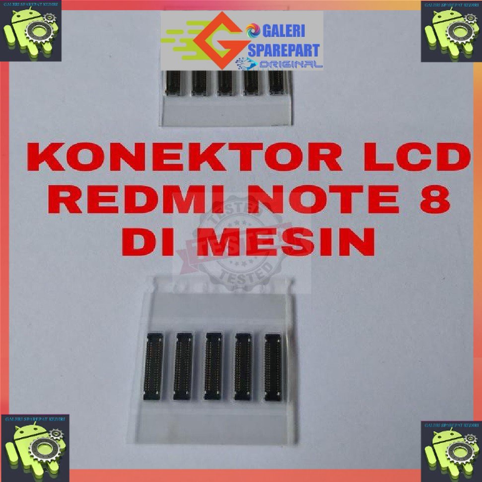 CONNECTOR KONEKTOR SOKET LCD XIAOMI REDMI NOTE 8