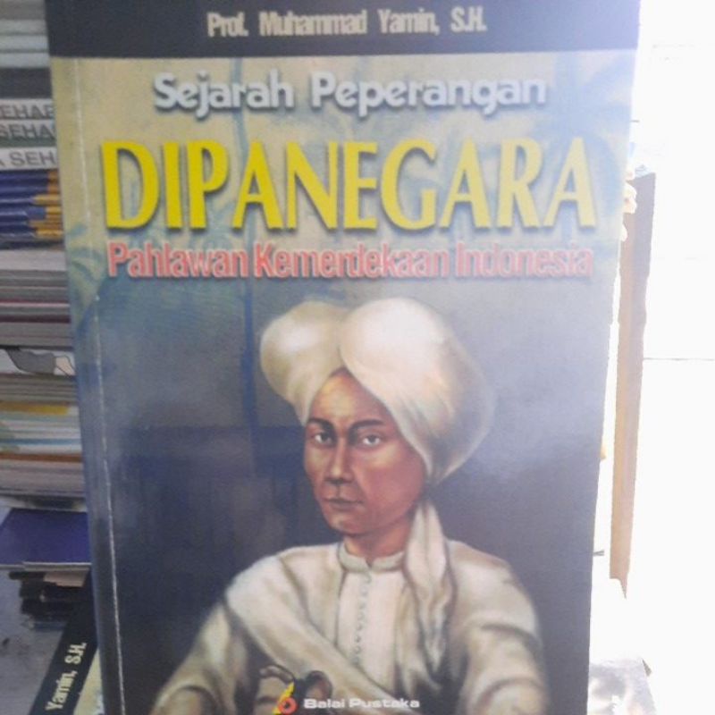 Sejarah Peperangan DIPANEGARA , Pahlawan Kemerdekaan Indonesia