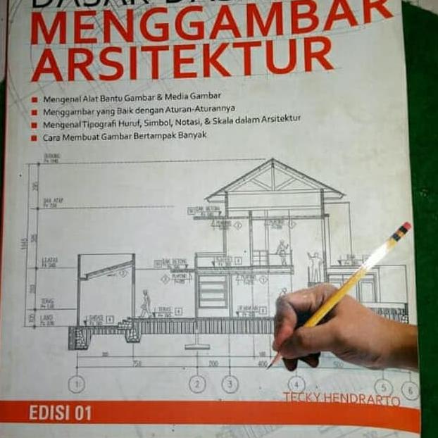 

Terbaru Dasar dasar menggambar arsitektur tecki hendrarto