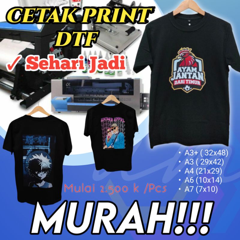 JASA CETAK PRINT DTF A3+ MURAH BEKASI
