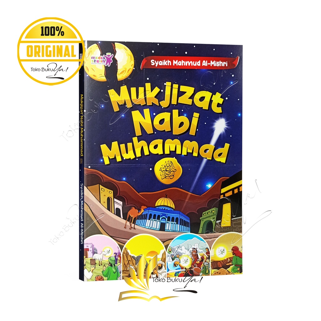 Mukjizat Nabi Muhammad - Media Sholih