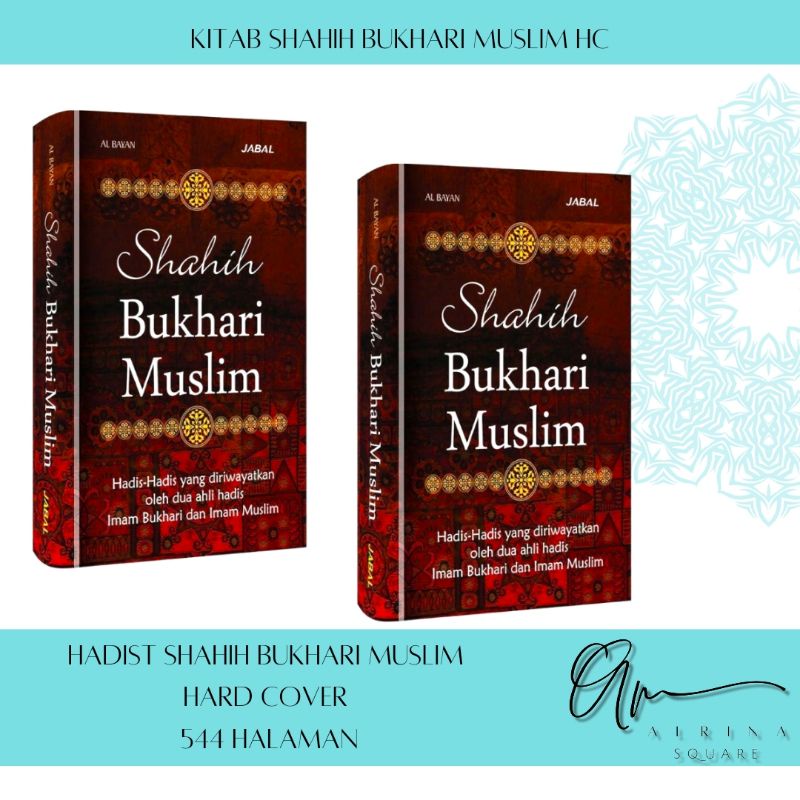 BUKU HADIST KITAB HADIST SHAHIH BUKHARI MUSLIM