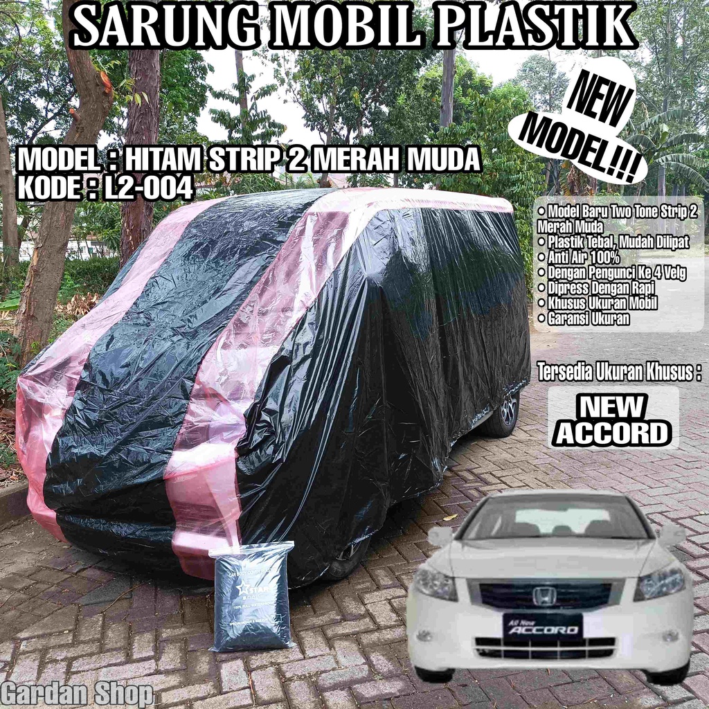 Sarung Mobil Plastik NEW ACCORD Hitam Strip 2 Merah Muda Full Anti Air Full Waterproof