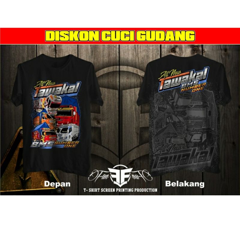 CUCI GUDANG kaos ALL NEW TAWAKAL original - kaos truck new tawakal 5 4 3 2 1 rebecca pbtc margojoyo 