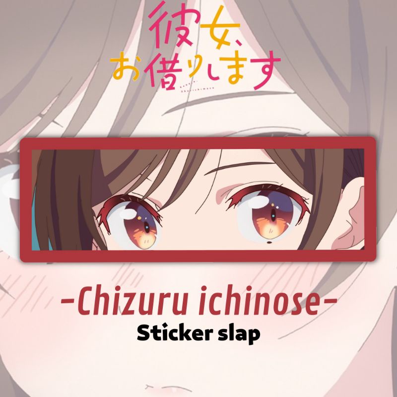 STICKER SLAP ANIME CHIZURU ICHINOSE/MIZUHARA CHIZURU KANOKARI (WATERPROOF)