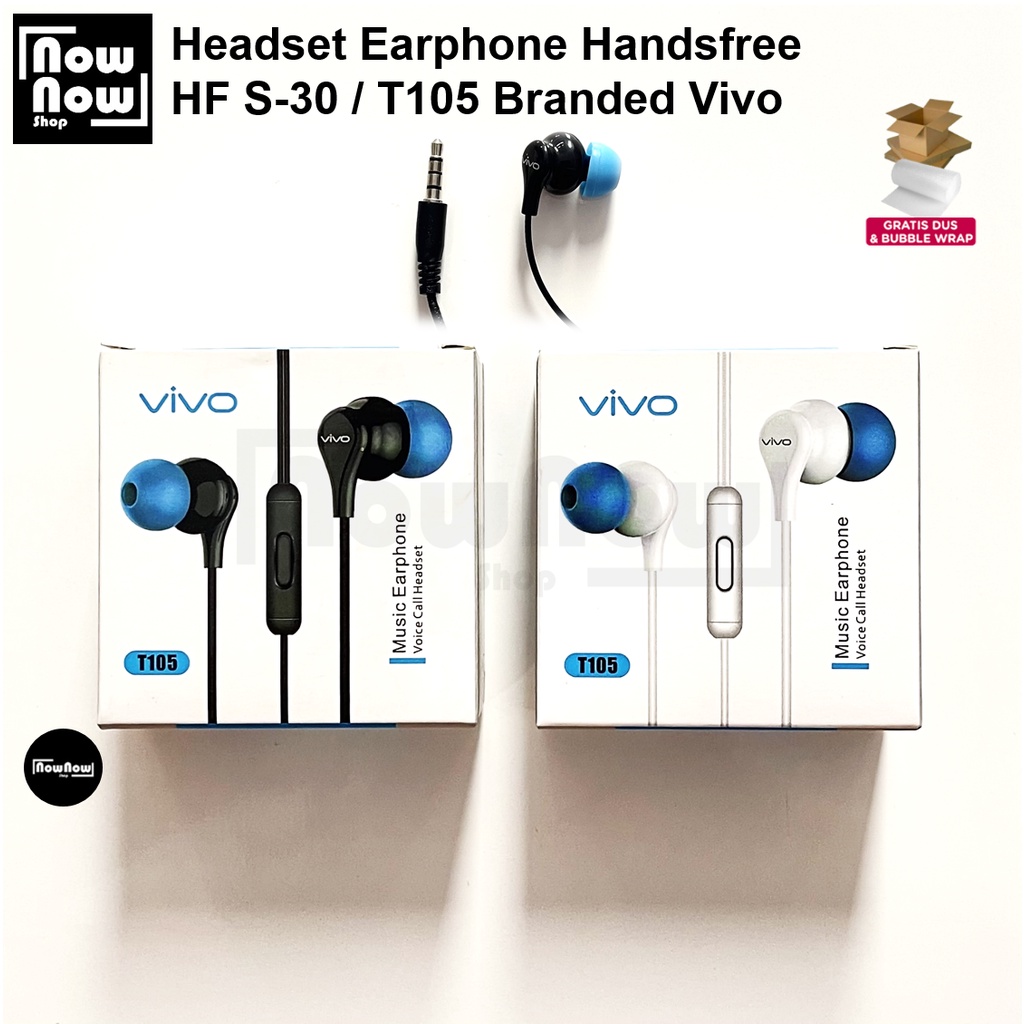 Headset Earphone Handsfree HF S-30 / T105 Branded Vivo X3S X5 Y11 Y15 Y15S Y21 Y22 Y27 Y28 Y31 Y35 Y51 Y55 Y53 Super Bass High Quality