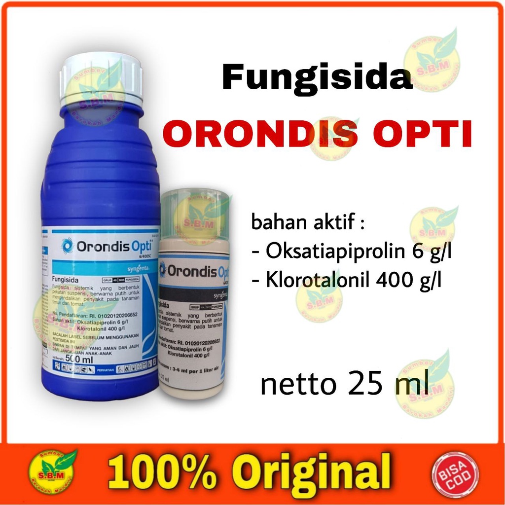 ORONDIS OPTI 6/400 SC 25 ML fungisida sistemik untuk busuk daun batang buah bisa untuk tanaman hias